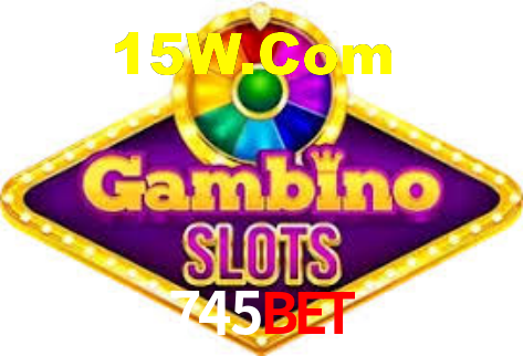 745 Bet